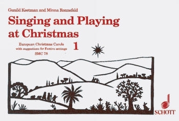 SINGING AND PLAYING AT CHRISTMAS VOL.1  EUROPEAN CHRISTMAS CAROLS F. 2 SOPR.-REC., VOICE, PERCUSSION