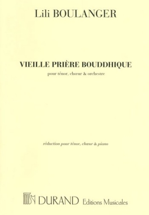 Vieille prire bouddhique fr Tenor, gem Chor und Orchester Klavierauszug (frz/en)