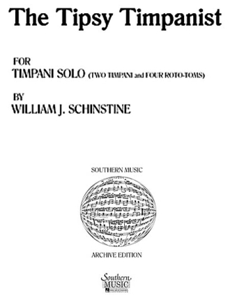 THE TIPSY TIMPANIST FOR TIMPANI SOLO (2TIMPANI+4ROTO-TOMS)