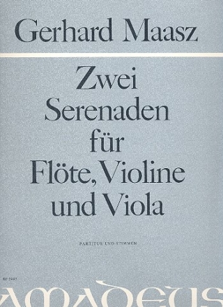 2 Serenaden für Flöte, Violine und Viola Partitur und Stimmen
