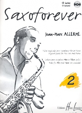 Saxoforever vol.2 (+CD) Pices originales pour saxophone alto et piano