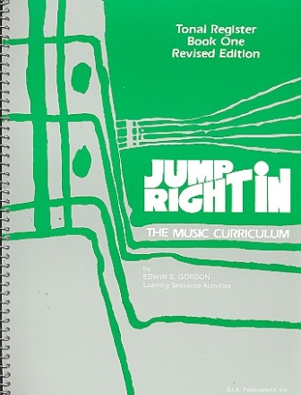 Jump right in tonal register volume 1 the music curriculum