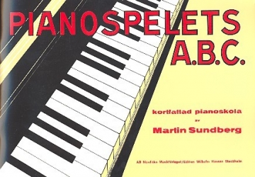 Pianospelets ABC Kortfattad pianoskola