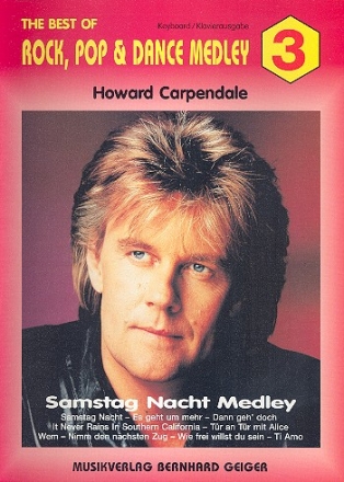 The Best of Rock Pop and Dance Medley vol.3: Howard Carpendale  Keyboard / Klavierausgabe