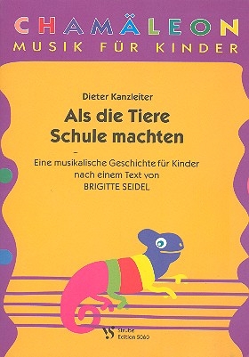 Als die Tiere Schule machten Eine musikalische Geschichte fr Kinder Partitur