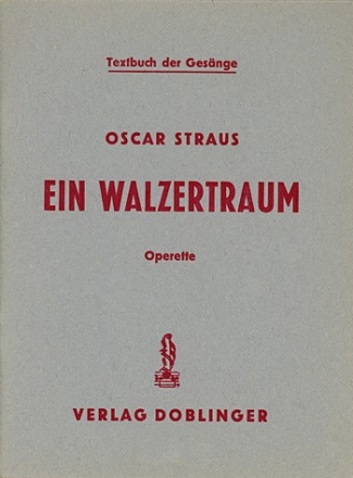 Ein Walzertraum Libretto der Gesnge