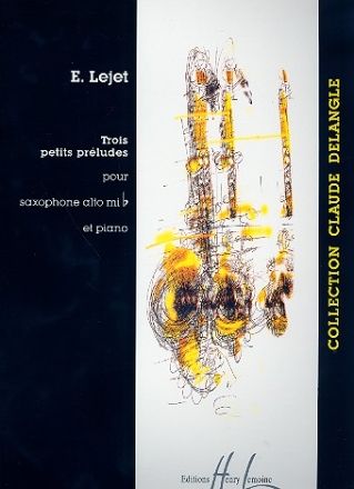 3 petits prludes pour saxophone alto et piano