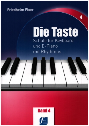 Die Taste Band 4 Schule fr Keyboard und E-Piano mit Rhythmus