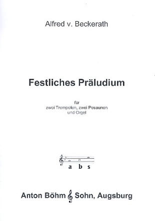 Festliches Prludium  fr 2 Trompeten, 2 Posaunen und Orgel