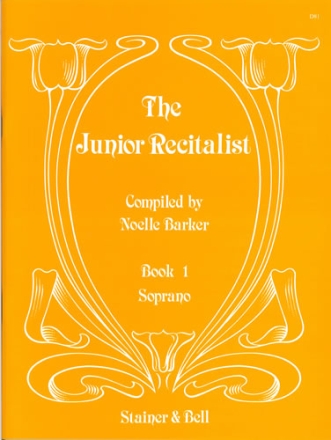 THE JUNIOR RECITALIST VOL.1 FOR SOPRANO AND PIANO (ENGL) BARKER, NOELLE, ED.