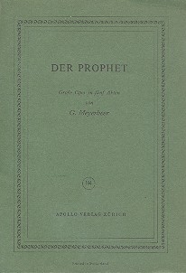 Der Prophet Groe Oper in fnf Akten Libretto (dt)