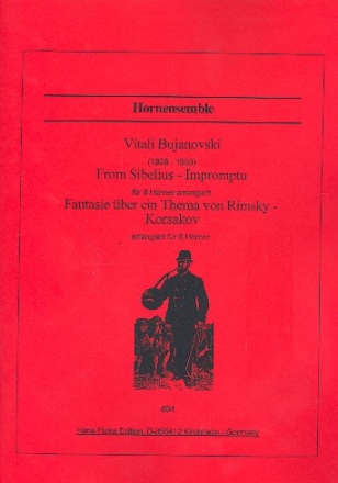 From Sibelius  und  Fantasie ber ein Thema von Rimsky-Korsakov fr Hornensemble,   Partitur und Stimmen