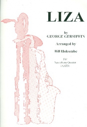 Liza for 4 saxophones (SATB) (string bass ad lib) score and parts