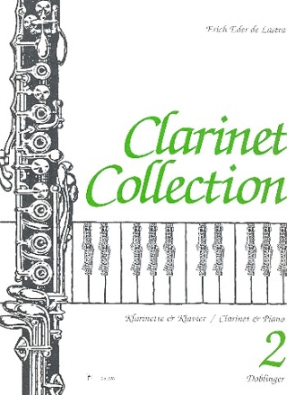 CLARINET COLLECTION 2 FUER KLARI- NETTE IN B UND KLAVIER