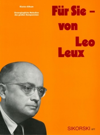 Fr Sie - von Leo Leux: Album fr Gesang und Klavier