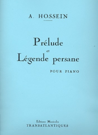 Prlude et Lgende persane pour piano