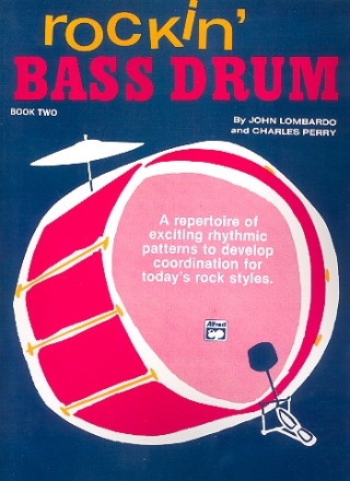 Rockin' Bass Drum vol.2 a repertoire of exciting rhythmic patterns to develop coordination