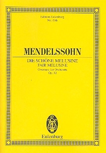 Die schne Melusine op.32 - Ouvertre fr Orchester Studienpartitur