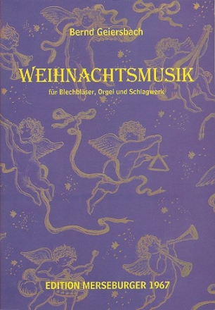 Weihnachtsmusik fr Blechblser, Orgel und Schlagwerk Partitur