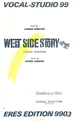 West Side Story Selection for mixed chorus and piano Klavierpartitur