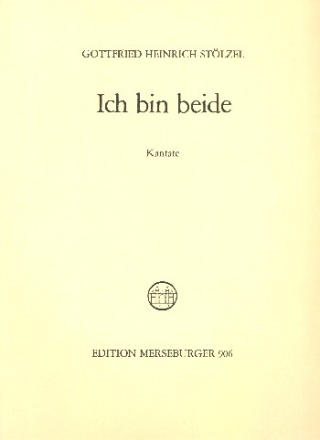 Ich bin beide Kantate fr Alt, Ba, Chor, Streicher und Bc Partitur