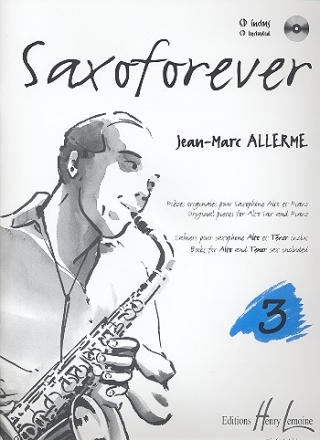 Saxoforever vol.3 (+CD) Pices originales pour saxophone alto et piano