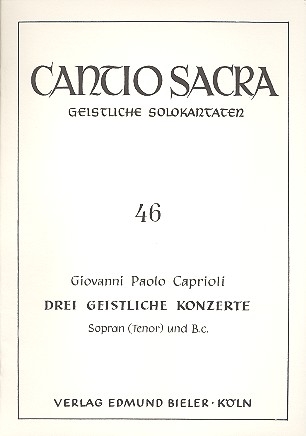 3 geistliche Konzerte fr Sopran (Tenor) und Bc