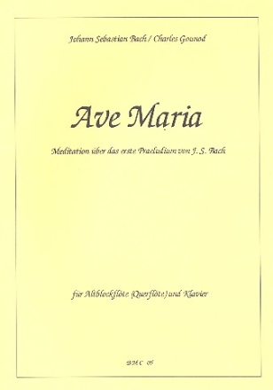Ave Maria Meditation ber das Prludium Nr.1 von Bach fr Altblockflte (Flte) und Klavier