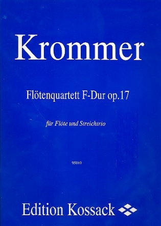 Quartett F-Dur op.17 fr Flte, Violine, Viola und Violoncello Partitur und Stimmen