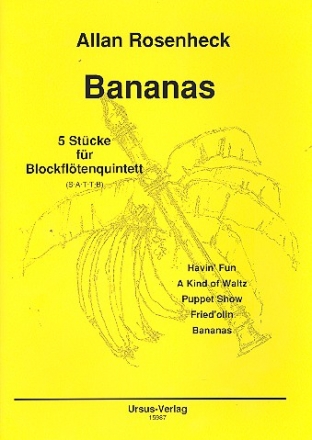 Bananas 5 Stcke fr 5 Blockfloeten (SATTB) Partitur