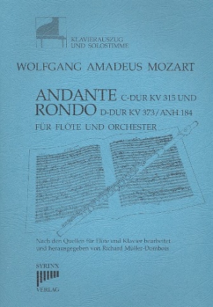 Andante C-Dur KV315  und Rondo D-Dur KV373 anh.184 fr Flte und Orchester fr Flte und Klavier