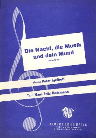 Die Nacht die Musik und dein Mund: Einzelausgabe fr Gesang und Klavier mit Akkorden