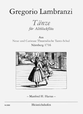 Tnze fr Altblockflte Neue und curieuse theatralische Tantz-Schul (Nrnberg 1716)