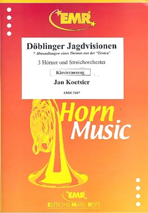 Dblinger Jagdvisionen for 3 F horns and piano score and parts