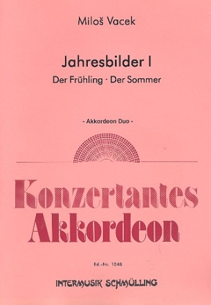 Jahresbilder Band 1 Der Frhling, Der Sommer fr 2 Akkordeons