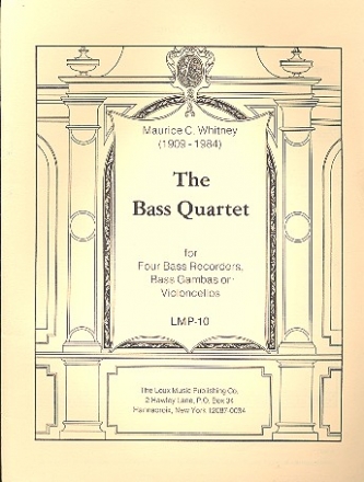 The Bass Quartet for bass recorders (bass gambas or cellos) score and parts