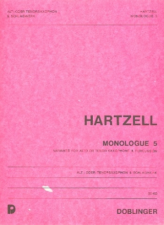 MONOLOGUE 5 FUER ALT- ODER TENOR- SAXOPHON UND SCHLAGWERK  PARTITUR
