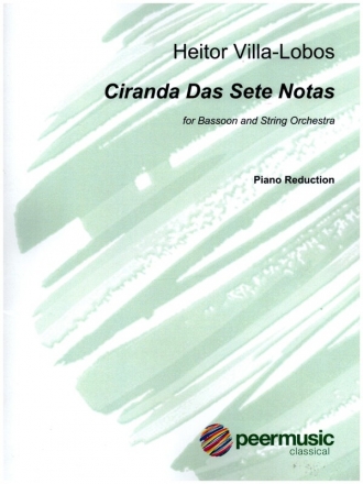 Ciranda Das Sete Notas for bassoon and string orchestra piano reduction