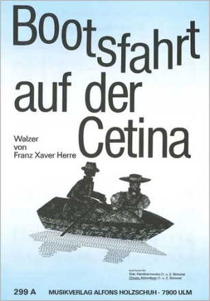 BOOTSFAHRT AUF DER CETINA FUER AKKORDEON (1.+2.STIMME)