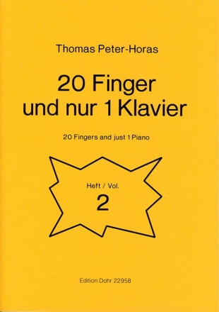 20 Finger und nur ein Klavier Band 2 fr Klavier zu 4 Hnden