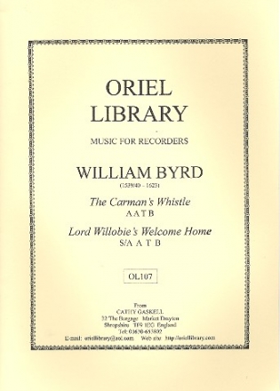 The Carman's Whistle and Lord Willobie's Welcome Home for 4 recorders (AATB/SATB) score and parts