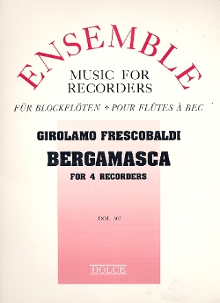 Bergamasca fr 4 Blockflten (SATB) Partitur und Stimmen