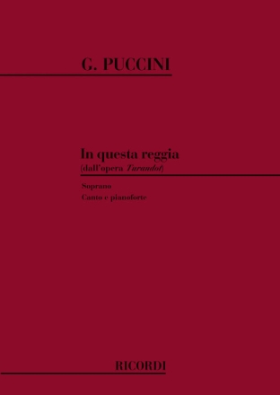 IN QUESTA REGGIA PER SOPRANO E pianoforte (it) Turandot