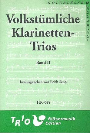 Volkstmliche Klarinettentrios Band 2 fr 3 Klarinetten Partitur und Stimmen