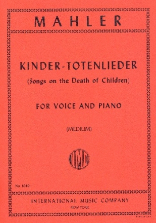 Kindertotenlieder for medium voice and piano (dt/en)
