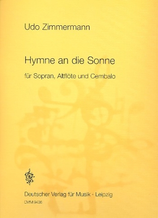 Hymne an die Sonne fr Sopran, Altflte und Cembalo