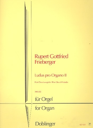 Ludus pro organo 2 5 Choralspiele fr Orgel