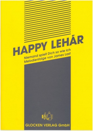 Happy Lehr - Niemand spielt Dich so wie ich Melodienfolge fr Klavier