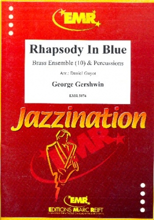 Rhapsody in Blue pour grand ensemble de cuivres et percussions partition et parties