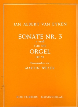 Sonate a-Moll Nr.3 op.25 fr Orgel